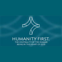 Humanity First. The Centrality of The Human Being In The Heart of God