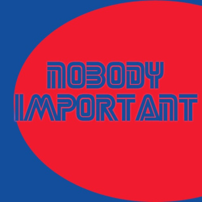 Nobody Important