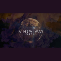 A New Way (Part 3) | Treasures