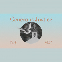 Generous Justice - Part 4 - Pastor Victor Salazar