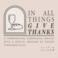 Stinky Feet - Thanksgiving Communion - Pastor Stephanie Elick