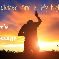 Saved, Clothed, And In My Right Mind