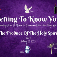 The Produce of The Holy Spirit Part 1