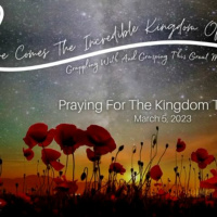 Praying For The Kingdom To Come