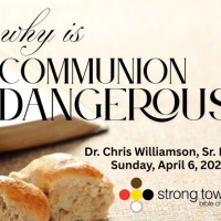 Why is Communion Dangerous?
