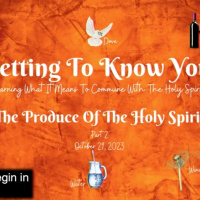 The Produce of The Holy Spirit Part 2