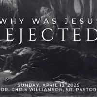 Why Was Jesus Rejected