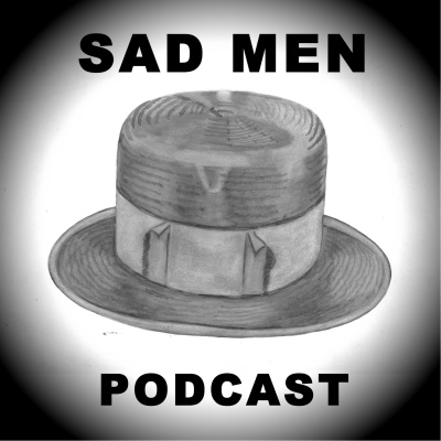 Sad Men Podcast