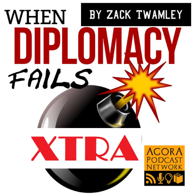 When Diplomacy Fails Podcast