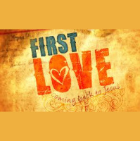 Return to your first Love