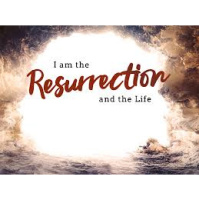 I AM the Resurrection and the Life