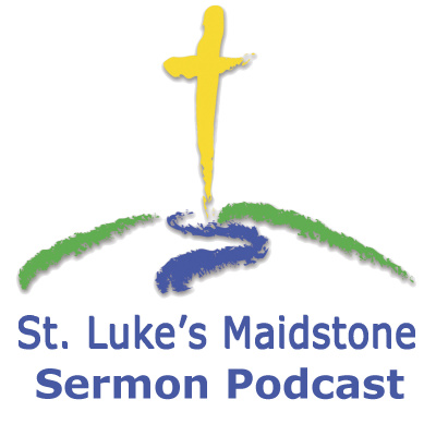 St Lukes, Maidstone - Podcasts