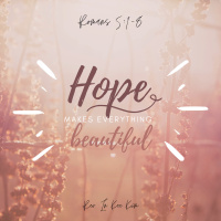 Hope Makes Everything Beautiful