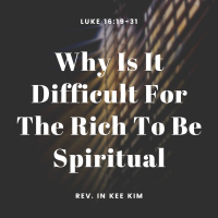 Why Is It Difficult for the Rich to Be Spiritual