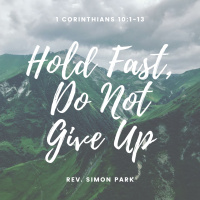 Hold Fast, Do Not Give Up