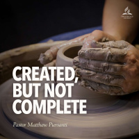 Created, but Not Complete, with Pr. Matthew Piersanti - April 23, 2022