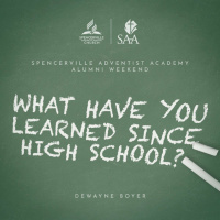 What Have You Learned Since High School? with Pastor DeWayne Boyer - May 3, 2025