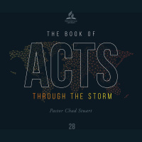 The Book of Acts: Through the Storm - Pr. Chad Stuart - Oct. 16, 2021