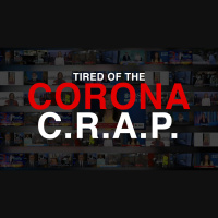 Tired of This Corona C.R.A.P