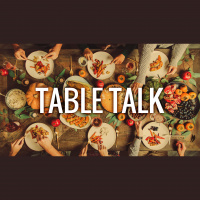 Table Talk