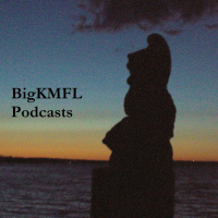 BigKMFL Episode054