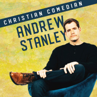 Christian Comedian: Andrew Stanley