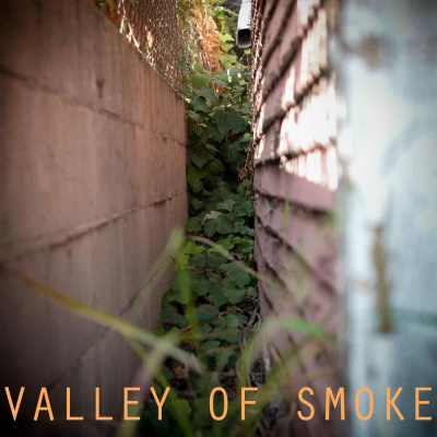 Valley Of Smoke