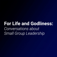 Humanity: a conversation with Glenda Postman. - For Life and Godliness: Conversations about Small Group Leadership