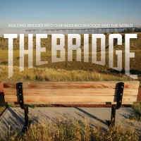 The Power of the Gospel - The Bridge