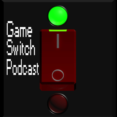 Game Switch Podcast