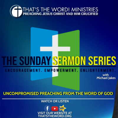 Thats The Word! Ministries