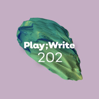 PlayWrite 202 - Laces Off, Time after Time, Memory Lane