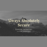 Always Absolutely Secure (Audio)