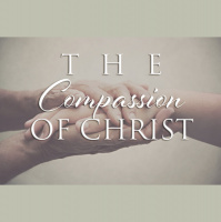 The Compassion of Christ (Audio)