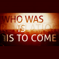 Who Was, Is and Is to Come - Part V (Audio)