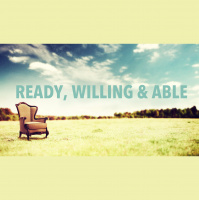 Ready, Willing  Able - Part 3 (Audio)