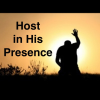 Hosting his Presence - Audio