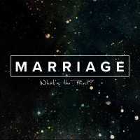 Marriage, What’s The Point? | Wayne Heffner