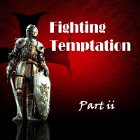 Fighting Temptation 2