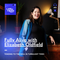 Fully Alive with Elizabeth Oldfield