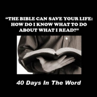 The Bible Can Save Your Life: How Do I Know What To Do About What I Read? - Audio