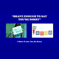 BRAVE ENOUGH TO SAY YOU#x2019RE SORRY - Audio