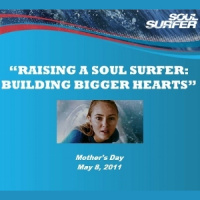 Raising A Soul Surfer: Building Bigger Hearts - Audio