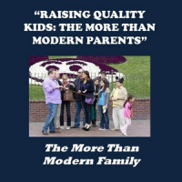 RAISING QUALITY KIDS: THE MORE THAN MODERN PARENTS - Audio