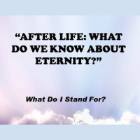 AFTER LIFE: WHAT DO WE KNOW ABOUT ETERNITY? - Audio