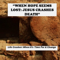 Life Crasher - When Hope Seems Lost, Jesus Crashes Death - Audio