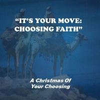 Its Your Move: Choosing Faith - Audio
