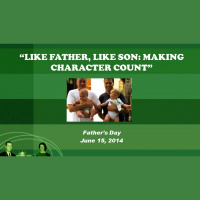 LIKE FATHER, LIKE SON: MAKING CHARACTER COUNT - Audio