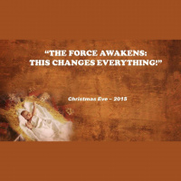THE FORCE AWAKENS: HOW JESUS#x2019 BIRTH CHANGED EVERYTHING - Audio