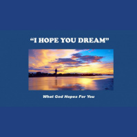 I hope you dream - What God Hope You - Audio